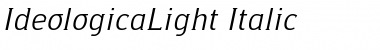 Download IdeologicaLight Italic Font Download IdeologicaLight Italic Font