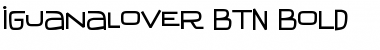 Download IguanaLover BTN Font Download IguanaLover BTN Font