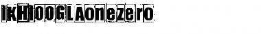 Download IKHIOOGLAonezero Font Download IKHIOOGLAonezero Font