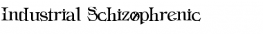 Download Industrial Schizophrenic Font Download Industrial Schizophrenic Font