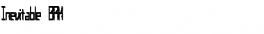Download Inevitable (BRK) Font Download Inevitable (BRK) Font