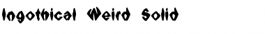 Download Ingothical Weird Solid Font Download Ingothical Weird Solid Font