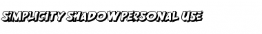 Download SIMPLICITY SHADOW PERSONAL USE Font Download SIMPLICITY SHADOW PERSONAL USE Font