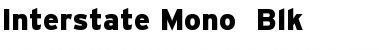 Download Interstate Mono - Blk Font Download Interstate Mono - Blk Font