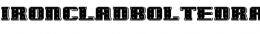 Download IronCladBoltedRaised Font Download IronCladBoltedRaised Font