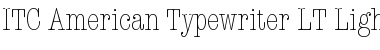 Download AmericanTypewriter LT LightCn Font Download AmericanTypewriter LT LightCn Font