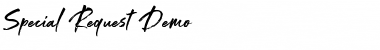 Download Special Request - Demo Font Download Special Request - Demo Font