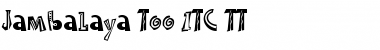 Download Jambalaya Too ITC TT Font Download Jambalaya Too ITC TT Font