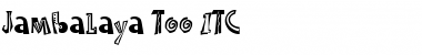 Download Jambalaya Too ITC Font Download Jambalaya Too ITC Font