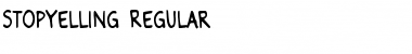 Download Stop Yelling Font Download Stop Yelling Font