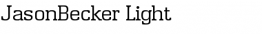 Download JasonBecker-Light Font Download JasonBecker-Light Font