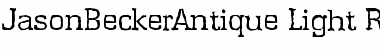 Download JasonBeckerAntique-Light Font Download JasonBeckerAntique-Light Font
