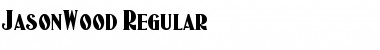 Download JasonWood Font Download JasonWood Font