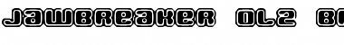 Download Jawbreaker OL2 BRK Font Download Jawbreaker OL2 BRK Font