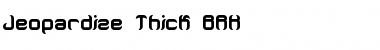 Download Jeopardize Thick BRK Font Download Jeopardize Thick BRK Font