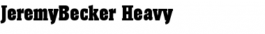 Download JeremyBecker-Heavy Font Download JeremyBecker-Heavy Font