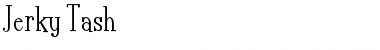 Download Jerky Tash Font Download Jerky Tash Font