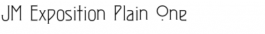Download JM Exposition Plain One Font Download JM Exposition Plain One Font