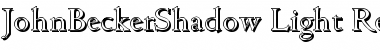 Download JohnBeckerShadow-Light Font Download JohnBeckerShadow-Light Font