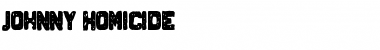 Download Johnny Homicide Font Download Johnny Homicide Font