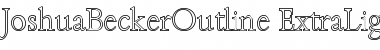 Download JoshuaBeckerOutline-ExtraLight Font Download JoshuaBeckerOutline-ExtraLight Font
