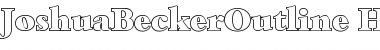 Download JoshuaBeckerOutline-Heavy Font Download JoshuaBeckerOutline-Heavy Font