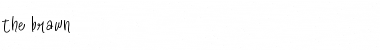 Download the Brawn Font Download the Brawn Font