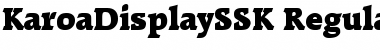 Download KaroaDisplaySSK Font Download KaroaDisplaySSK Font