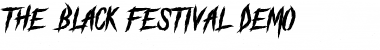 Download The Black Festival DEMO Font Download The Black Festival DEMO Font