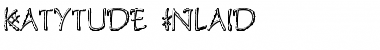 Download Katytude 'Inlaid' Font Download Katytude 'Inlaid' Font