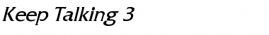 Download Keep Talking 3 Font Download Keep Talking 3 Font