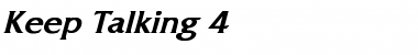 Download Keep Talking 4 Font Download Keep Talking 4 Font