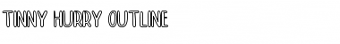 Download TINNY HURRY OUTLINE Font Download TINNY HURRY OUTLINE Font