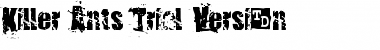 Download Killer Ants Trial Version Font Download Killer Ants Trial Version Font