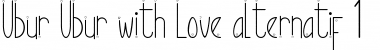 Download Ubur Ubur with Love alternatif1 Font Download Ubur Ubur with Love alternatif1 Font