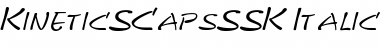 Download KineticSCapsSSK Font Download KineticSCapsSSK Font