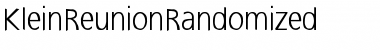 Download KleinReunionRandomized Font Download KleinReunionRandomized Font