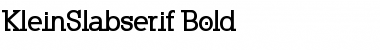 Download KleinSlabserif-Bold Font Download KleinSlabserif-Bold Font