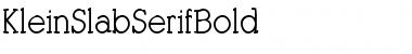 Download KleinSlabSerifBold Font Download KleinSlabSerifBold Font