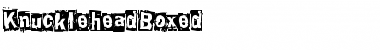 Download KnuckleheadBoxed Font Download KnuckleheadBoxed Font