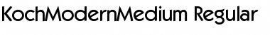 Download KochModernMedium Font Download KochModernMedium Font