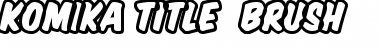 Download Komika Title - Brush Font Download Komika Title - Brush Font