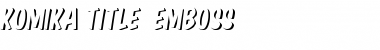 Download Komika Title - Emboss Font Download Komika Title - Emboss Font