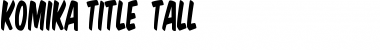 Download Komika Title - Tall Font Download Komika Title - Tall Font