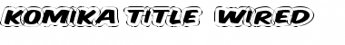 Download Komika Title - Wired Font Download Komika Title - Wired Font