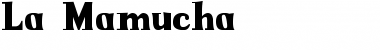 Download La Mamucha Font Download La Mamucha Font