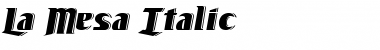 Download La Mesa Italic Font Download La Mesa Italic Font