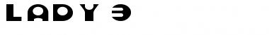 Download Lady 3 Font Download Lady 3 Font