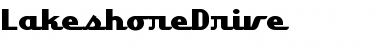 Download LakeshoreDrive Font Download LakeshoreDrive Font