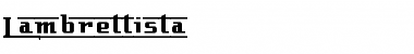 Download Lambrettista Font Download Lambrettista Font